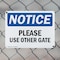 Signmission Please Use Other Gate, 10 in W x Rectangle, Plastic OS-2PACK-NS-P-710-L-17631 - alternate 2